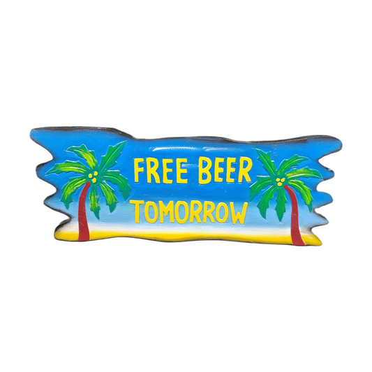 Free Beer Tomorrow - Barbord - Wandbord - 50 cm